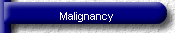Malignancy